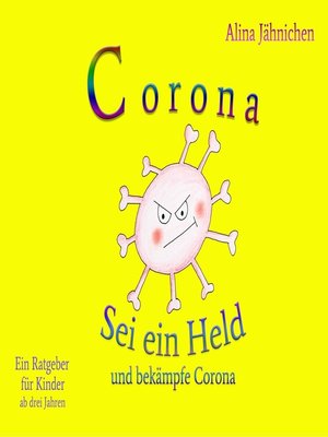 cover image of Corona--Sei ein Held und bekämpfe Corona